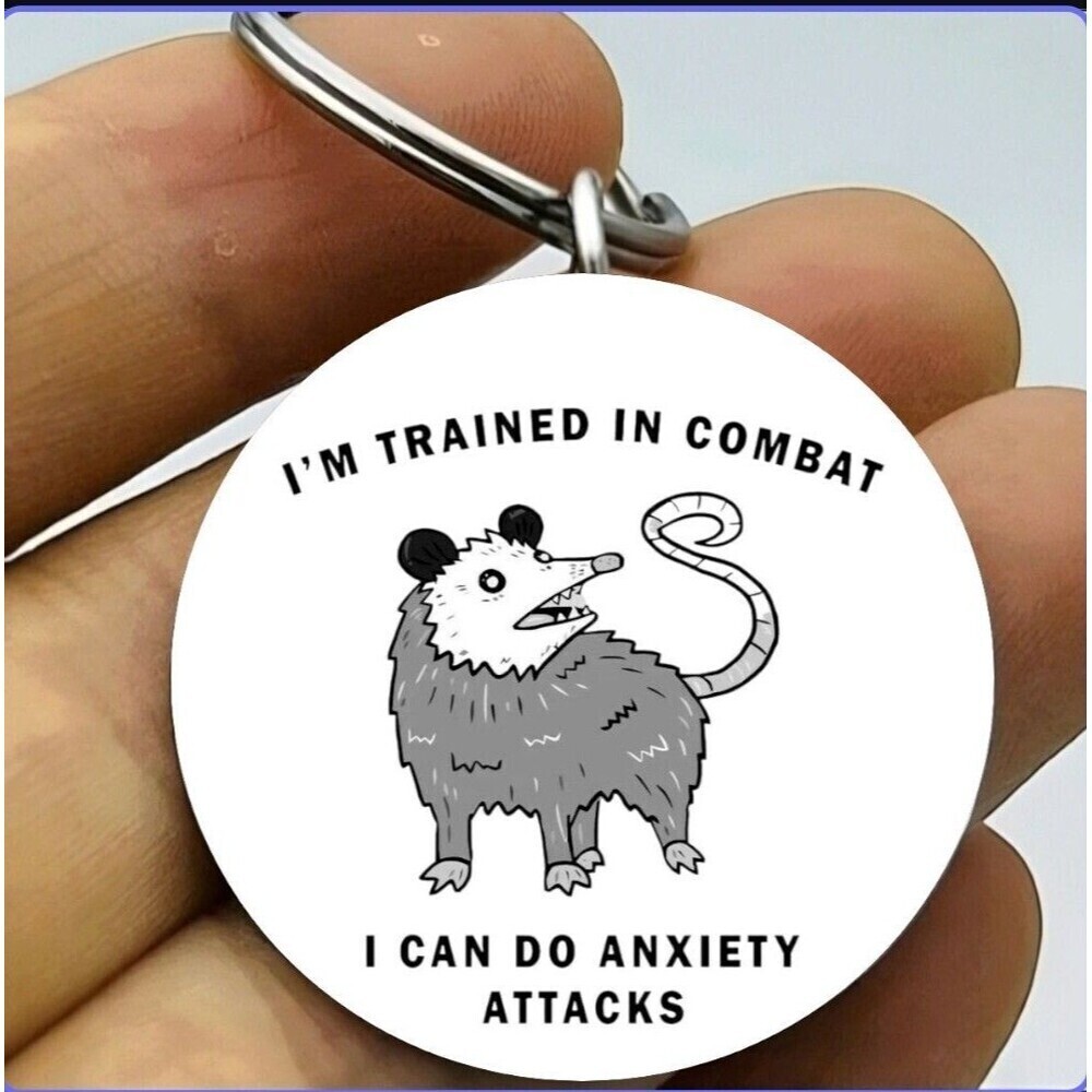 Possum Anxiety Attack Hot Funny Cute Stainless Keychain Art Handmade Quote